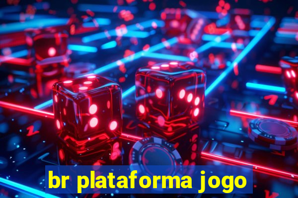 br plataforma jogo